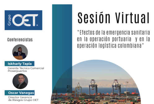 "Efectos de la emergencia sanitaria en la operación portuaria y en la operación logística Colombiana"